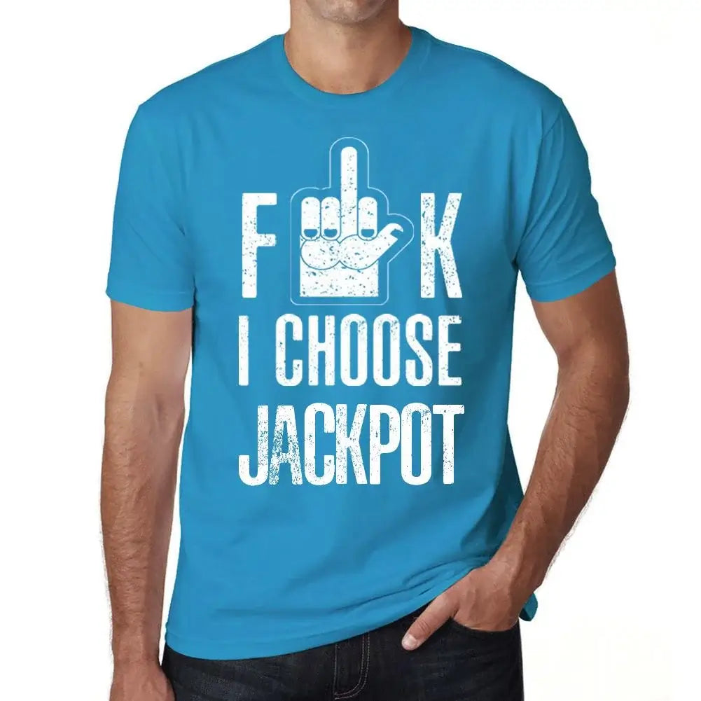 Men's Graphic T-Shirt F**k I Choose Jackpot Eco-Friendly Limited Edition Short Sleeve Tee-Shirt Vintage Birthday Gift Novelty