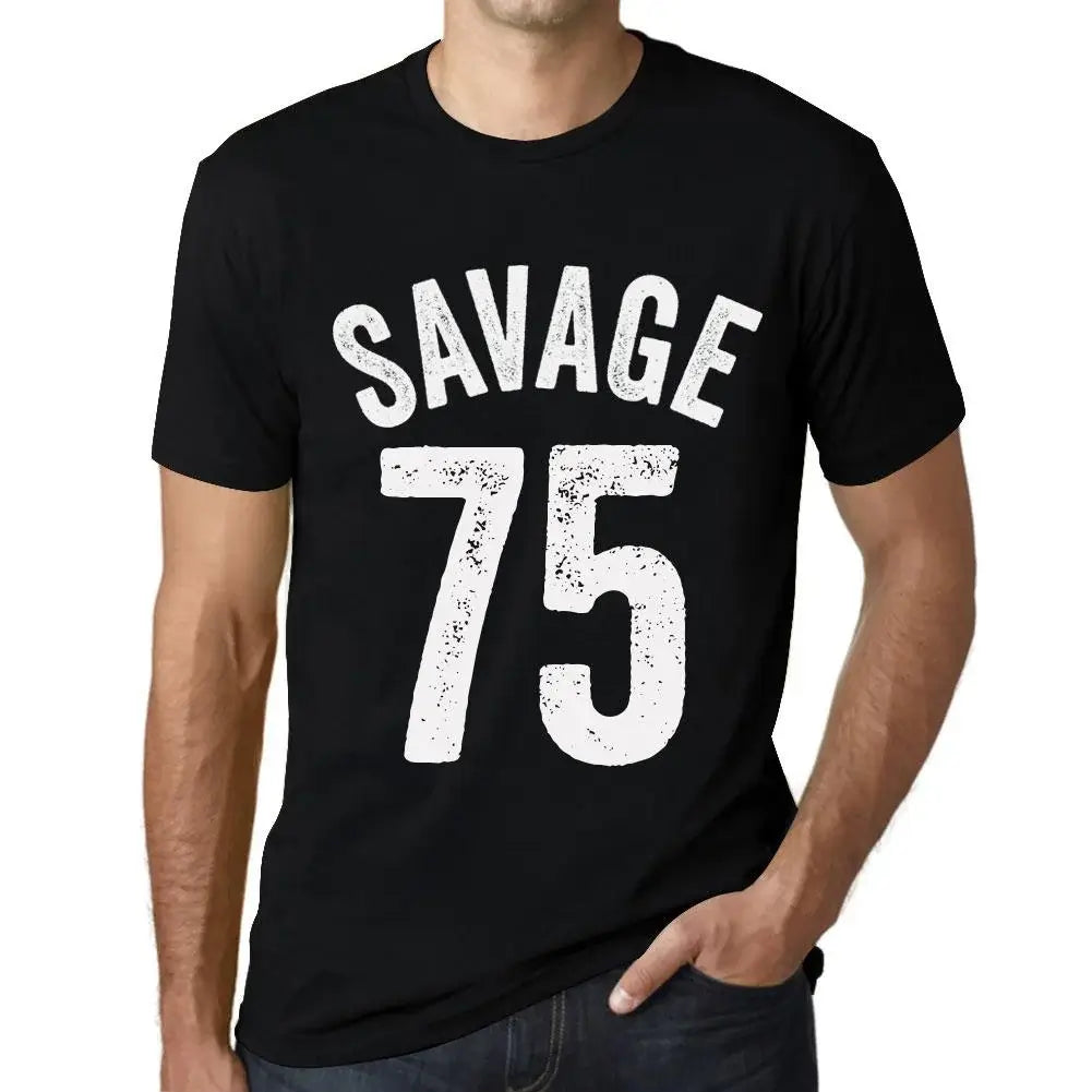 Men's Graphic T-Shirt Savage 75 75th Birthday Anniversary 75 Year Old Gift 1949 Vintage Eco-Friendly Short Sleeve Novelty Tee