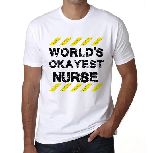 Men's Graphic T-Shirt Worlds Okayest Nurse Eco-Friendly Limited Edition Short Sleeve Tee-Shirt Vintage Birthday Gift Novelty