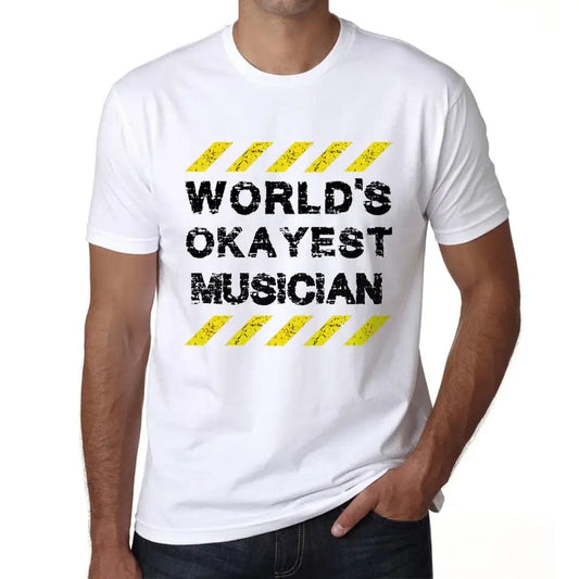 Men's Graphic T-Shirt Worlds Okayest Musician Eco-Friendly Limited Edition Short Sleeve Tee-Shirt Vintage Birthday Gift Novelty