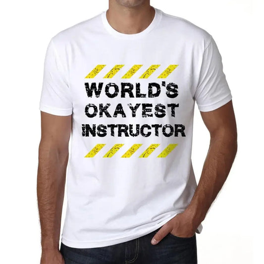 Men's Graphic T-Shirt Worlds Okayest Instructor Eco-Friendly Limited Edition Short Sleeve Tee-Shirt Vintage Birthday Gift Novelty