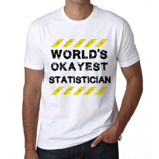 Men's Graphic T-Shirt Worlds Okayest Statistician Eco-Friendly Limited Edition Short Sleeve Tee-Shirt Vintage Birthday Gift Novelty