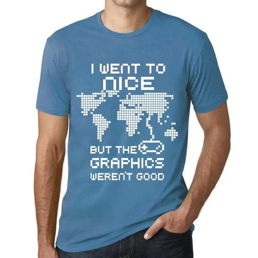 Men's Graphic T-Shirt I Went To Nice But The Graphics Weren’t Good Eco-Friendly Limited Edition Short Sleeve Tee-Shirt Vintage Birthday Gift Novelty