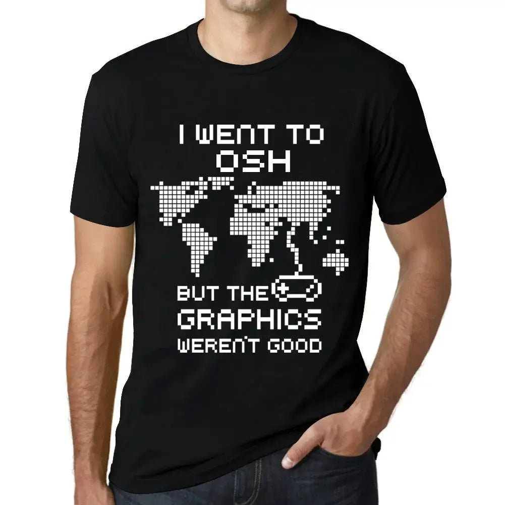 Men's Graphic T-Shirt I Went To Osh But The Graphics Weren’t Good Eco-Friendly Limited Edition Short Sleeve Tee-Shirt Vintage Birthday Gift Novelty