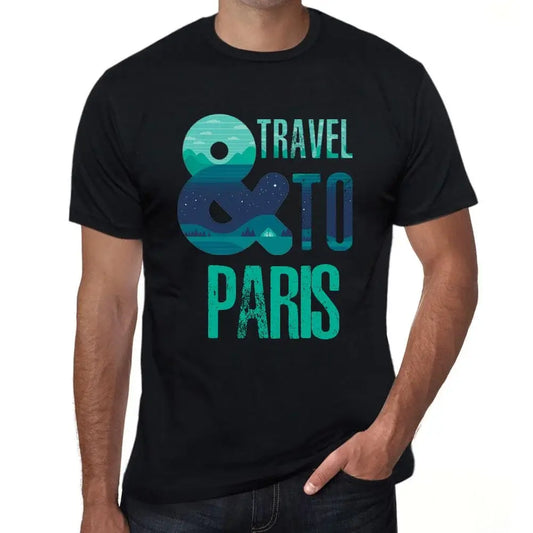 Men's Graphic T-Shirt And Travel To Paris Eco-Friendly Limited Edition Short Sleeve Tee-Shirt Vintage Birthday Gift Novelty