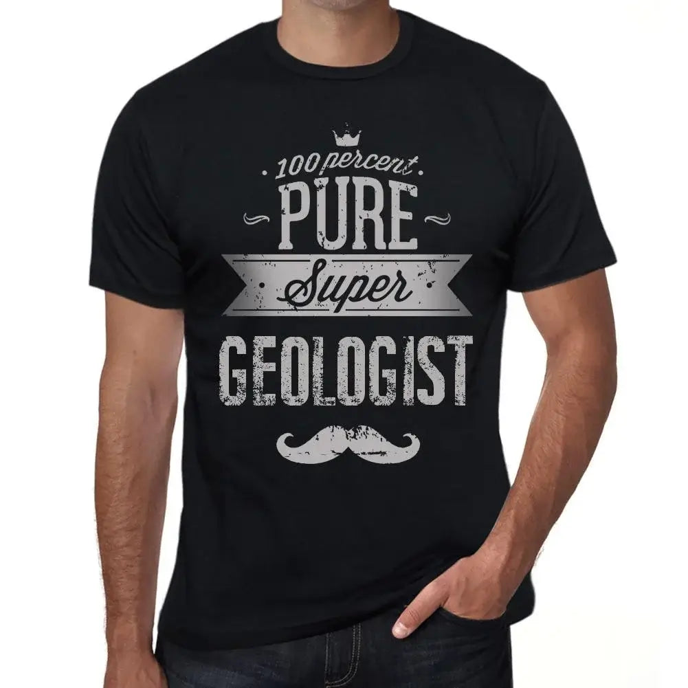 Men's Graphic T-Shirt 100% Pure Super Geologist Eco-Friendly Limited Edition Short Sleeve Tee-Shirt Vintage Birthday Gift Novelty