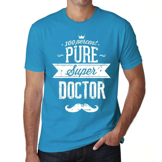 Men's Graphic T-Shirt 100% Pure Super Doctor Eco-Friendly Limited Edition Short Sleeve Tee-Shirt Vintage Birthday Gift Novelty