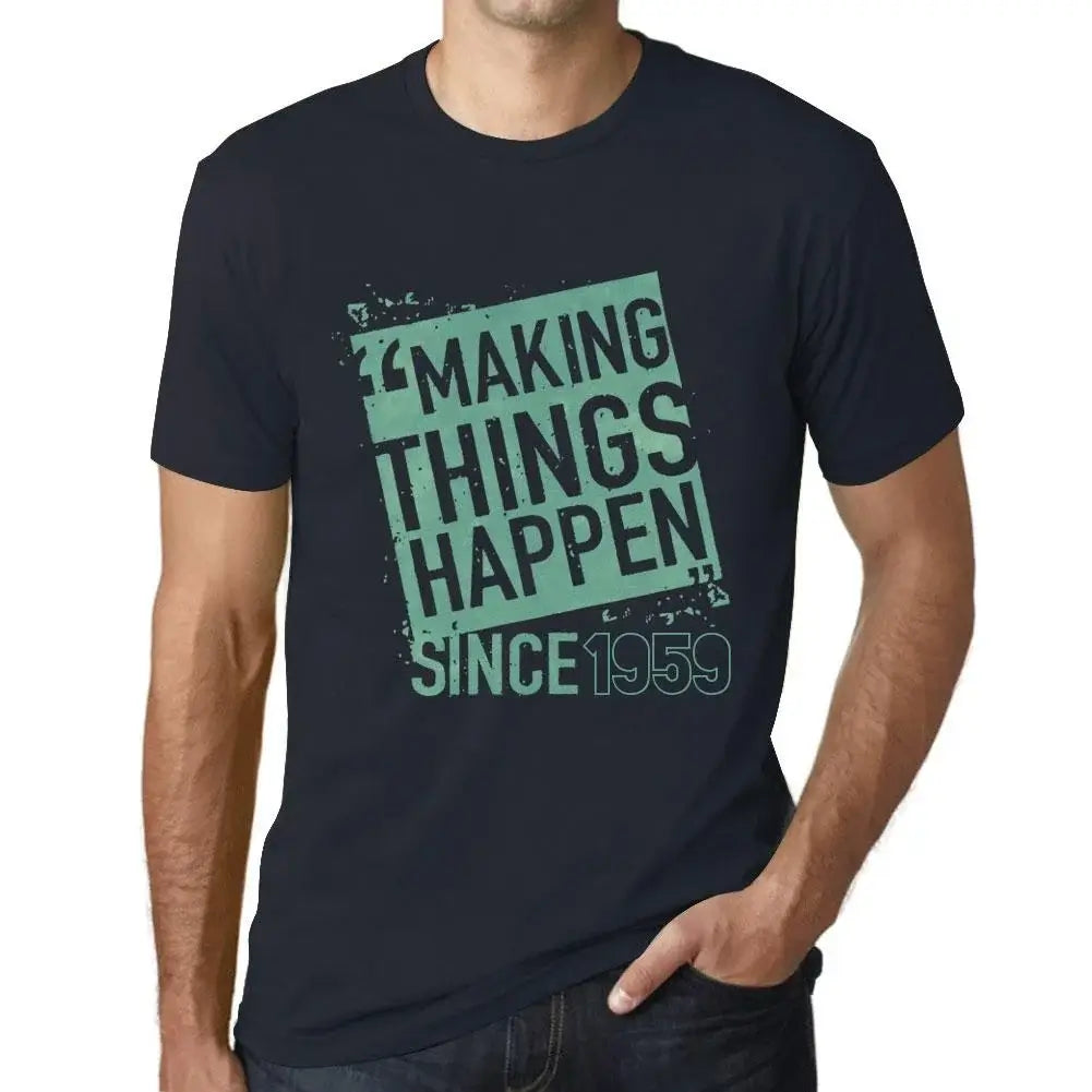 Men's Graphic T-Shirt Making Things Happen Since 1959 65th Birthday Anniversary 65 Year Old Gift 1959 Vintage Eco-Friendly Short Sleeve Novelty Tee