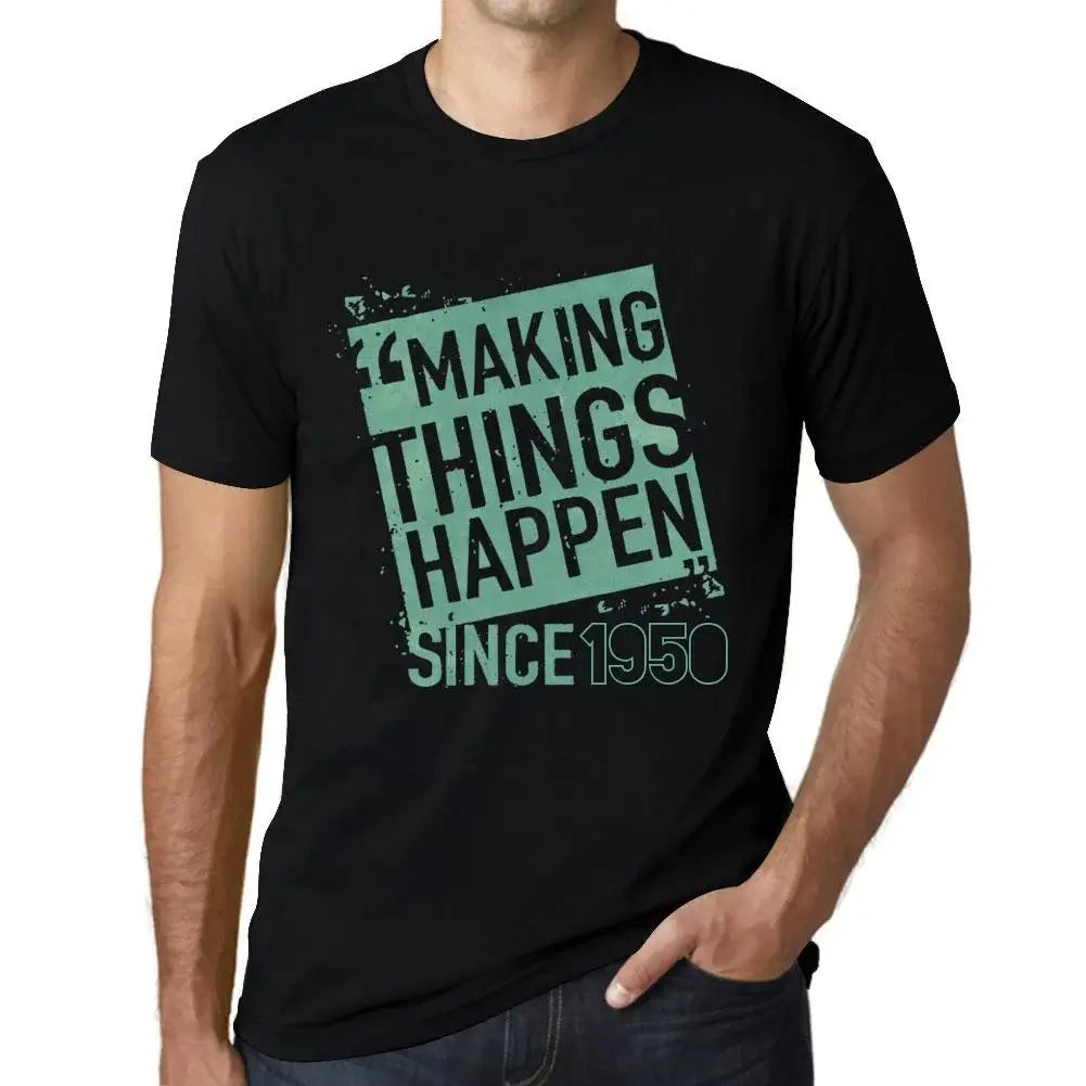 Men's Graphic T-Shirt Making Things Happen Since 1950 74th Birthday Anniversary 74 Year Old Gift 1950 Vintage Eco-Friendly Short Sleeve Novelty Tee