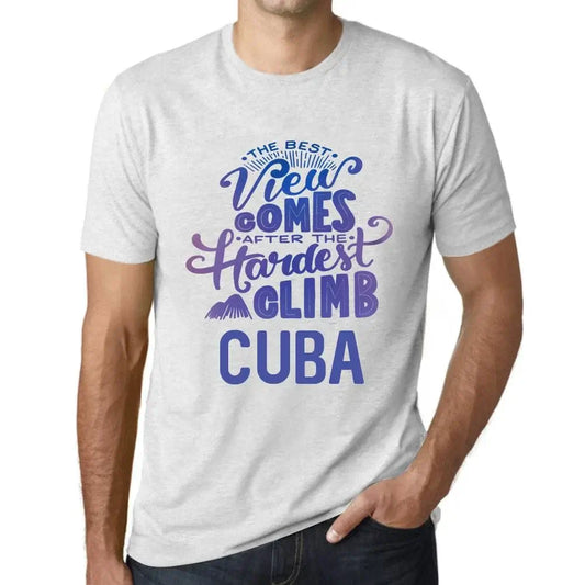 Men's Graphic T-Shirt The Best View Comes After Hardest Mountain Climb Cuba Eco-Friendly Limited Edition Short Sleeve Tee-Shirt Vintage Birthday Gift Novelty