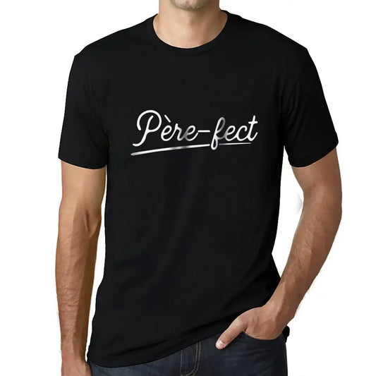 Men's Graphic T-Shirt Father-Fect Dad – Père-Fect Papa Parfait – Eco-Friendly Limited Edition Short Sleeve Tee-Shirt Vintage Birthday Gift Novelty