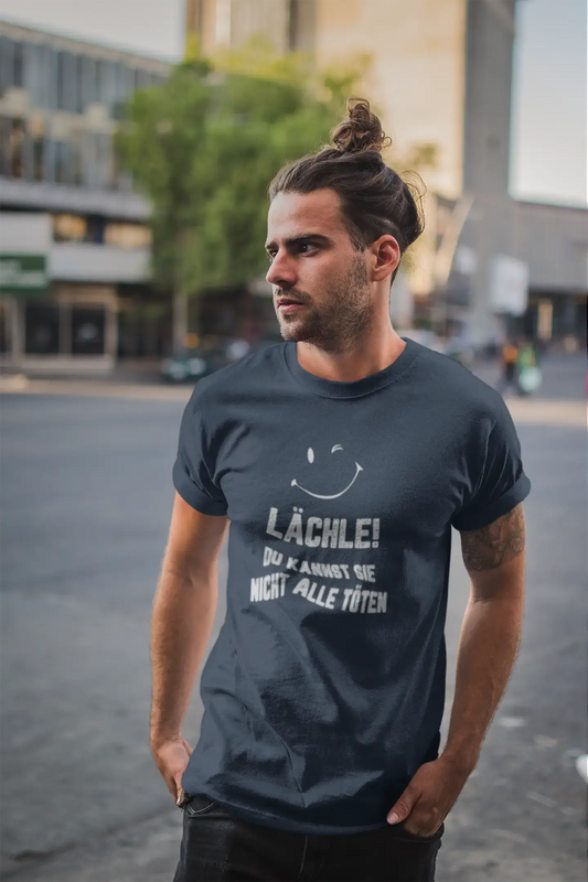 Men’s Graphic T-Shirt Lächle du Kannst Sie Nicht alle Töten Casual Aqua Gift Idea