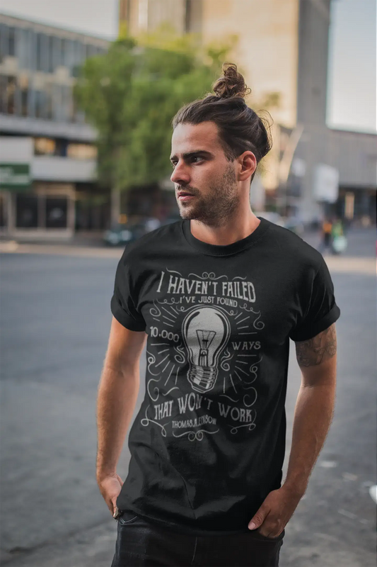 ULTRABASIC Herren-T-Shirt „I Haven't Failed I Just Found 10.000 Ways That Don't Work“ – Thomas Edison-Zitat-Shirt