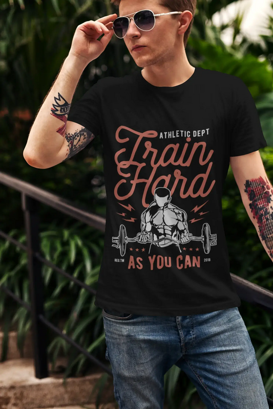 ULTRABASIC Men's T-Shirt Train Hard As You Can - Athletic Gym Motivational Tee Shirt