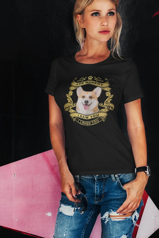 ULTRABASIC Damen Bio-T-Shirt Pembroke Welsh Corgi Dog – Moment I Saw You I Loved You Welpen-T-Shirt für Damen