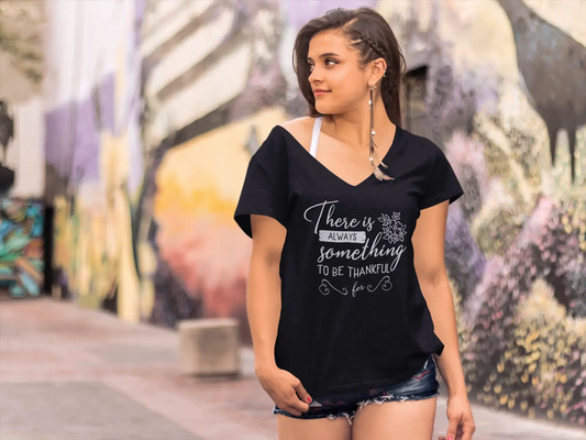 ULTRABASIC Women's T-Shirt There is Always Something to be Thankful for - Short Sleeve Tee Shirt Tops