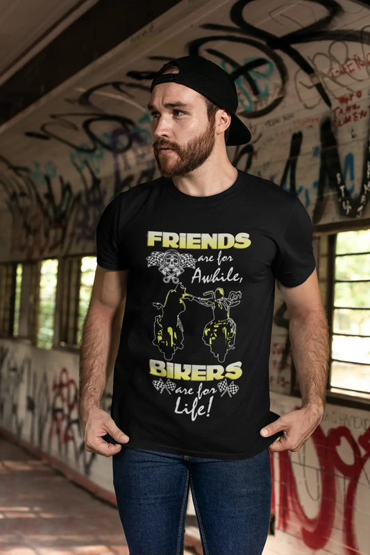 ULTRABASIC Men's T-Shirt Friends are for a Awhile Bikers are for Life - Funny Biker Tee Shirt