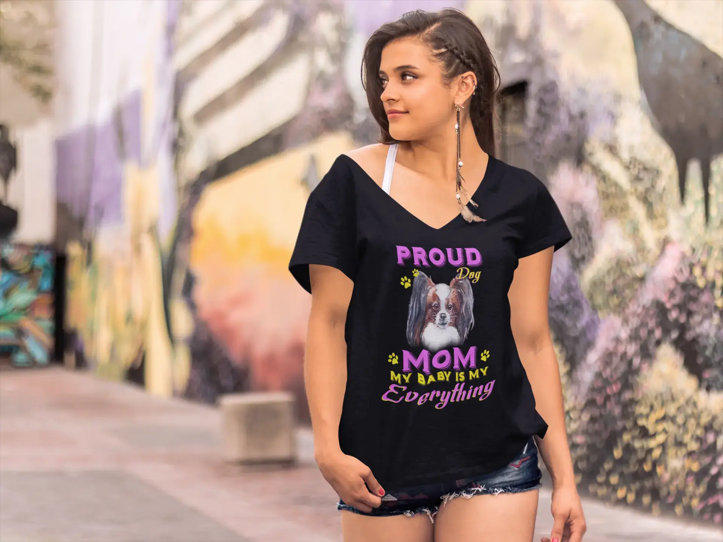 ULTRABASIC Women's T-Shirt Proud Day - Papillion Dog Mom - My Baby is My Everything