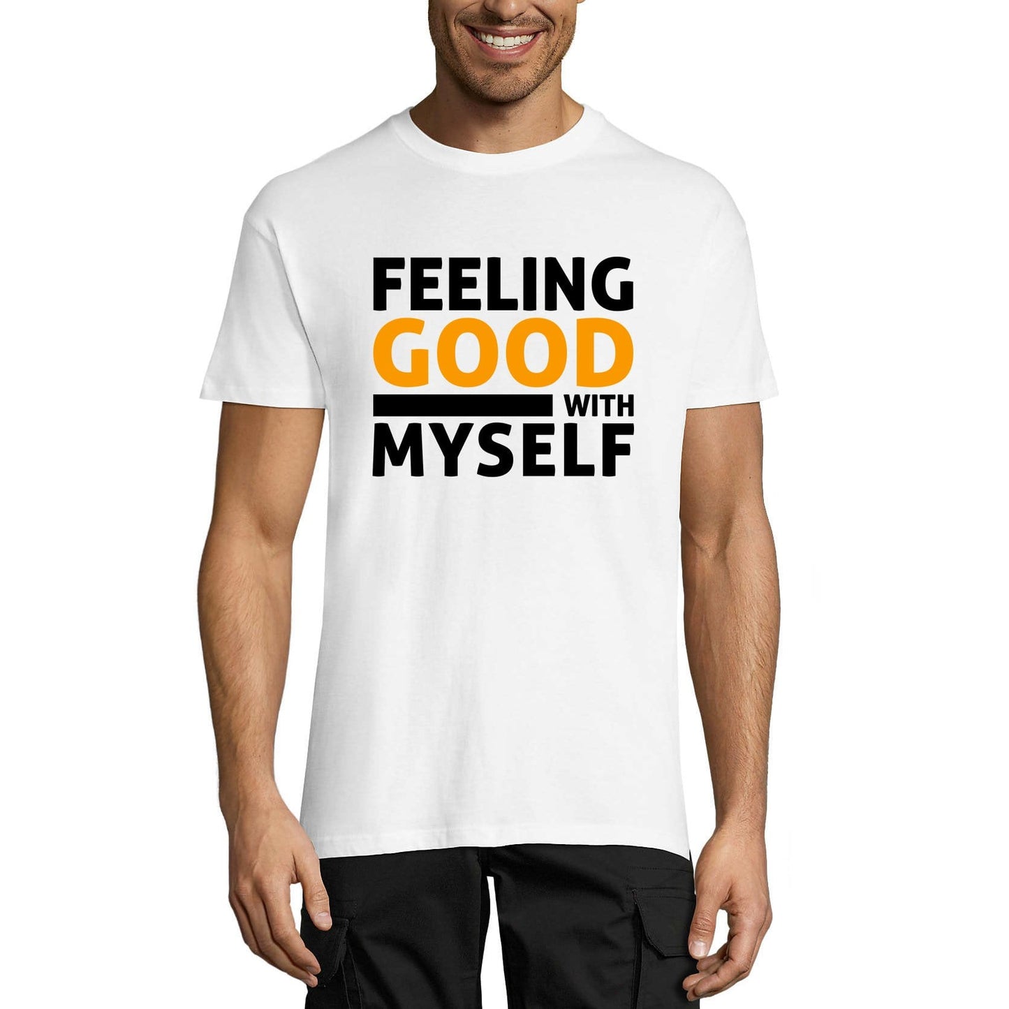 ULTRABASIC Men's T-Shirt Feeling Good With Myself - Motivational Quote