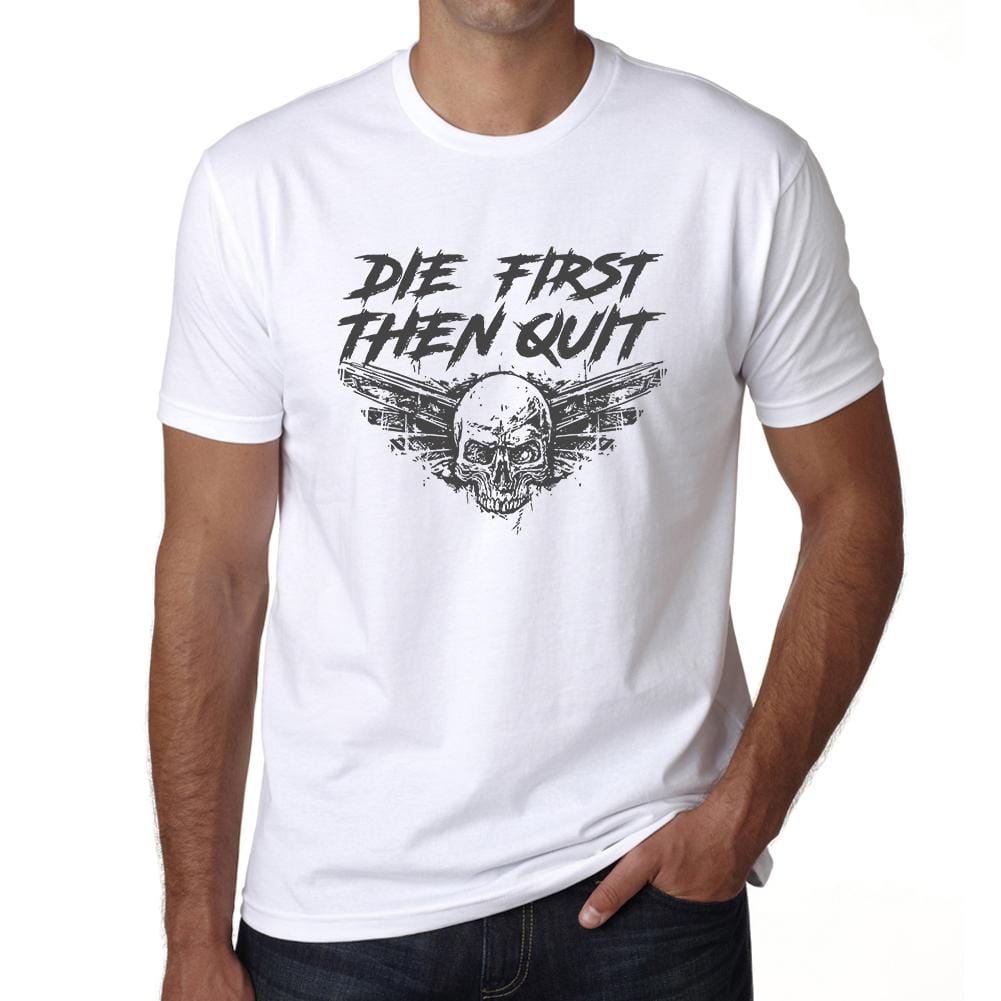 ULTRABASIC Men's Graphic T-Shirt Die First Then Quit - Motivational Skull Shirt gemini bicycle skull shirt beast bear sayings motivational quote horror football arizona music american flag tee broken bones race bonzai miner abraham lincoln anatomical trump 2020 astrology capricorn funny novelty halloween scary hell men badass