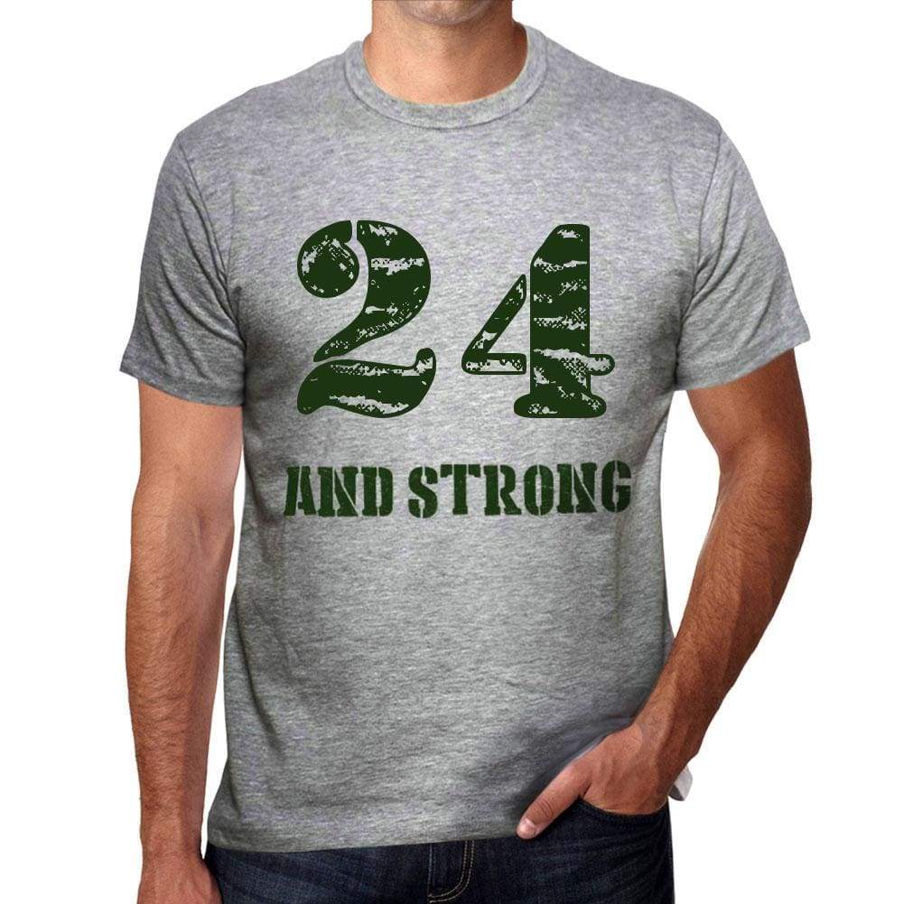 24 And Strong <span>Men's</span> T-shirt Grey Birthday Gift - ULTRABASIC