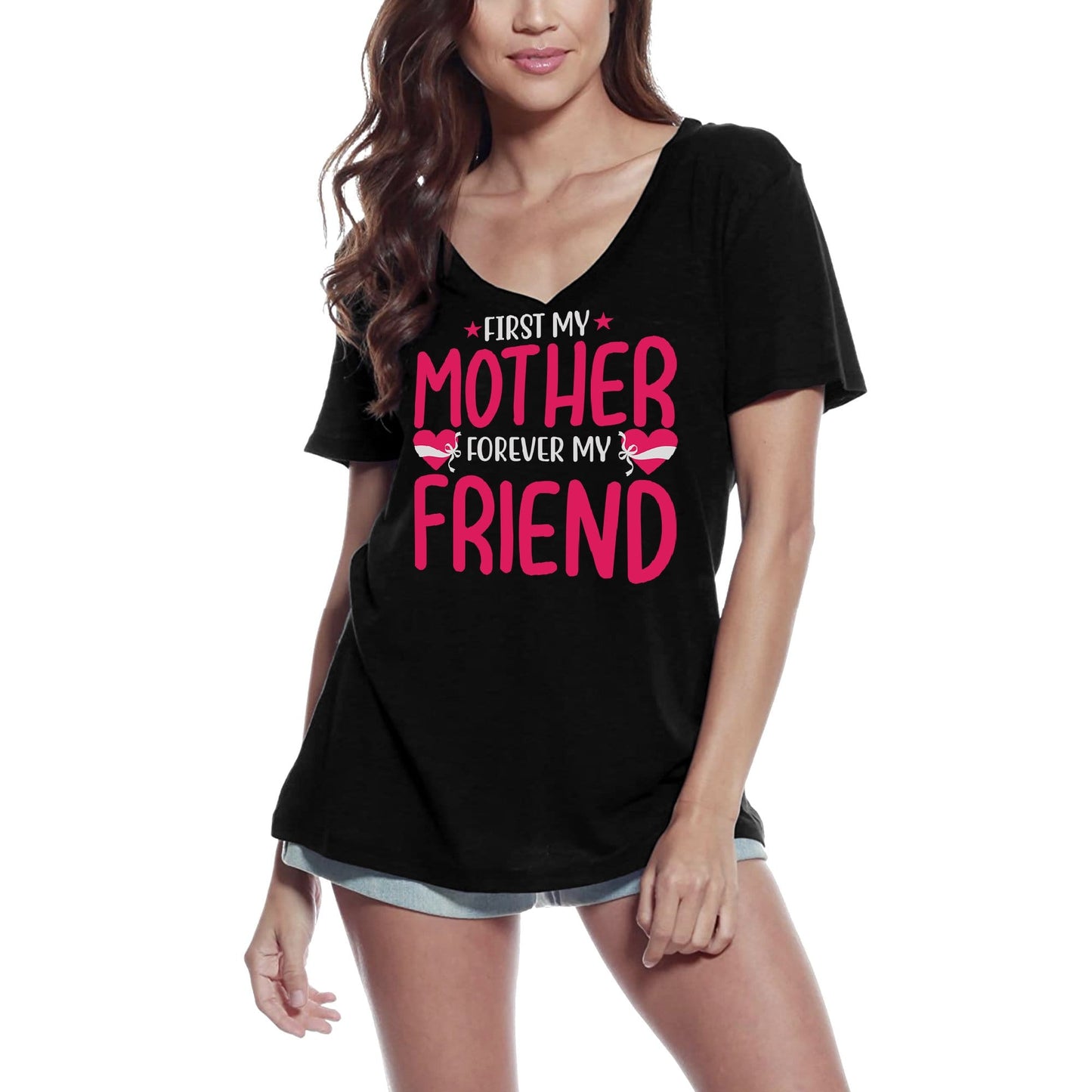 ULTRABASIC Women's T-Shirt First My Mother Forever My Friend - Short Sleeve Tee Shirt Tops