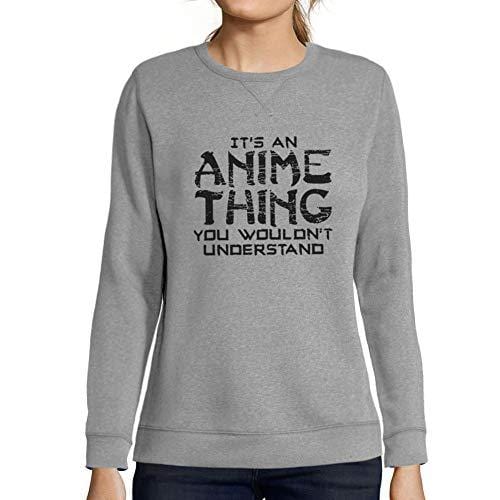 Ultrabasic - Femme Imprimé Graphique Sweat-Shirt It's an Anime Thing Idées Cadeaux Gris Chiné