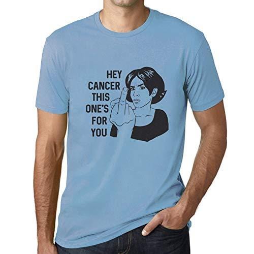 Ultrabasic - Homme T-Shirt Graphique Hey Cancer This is for You