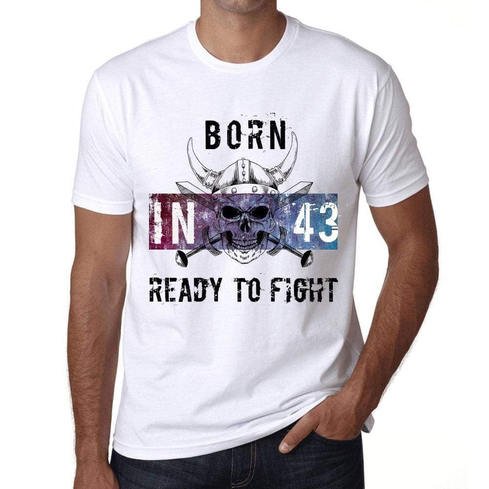 43 Ready To Fight Mens T-Shirt White Birthday Gift 00387 - White / Xs - Casual