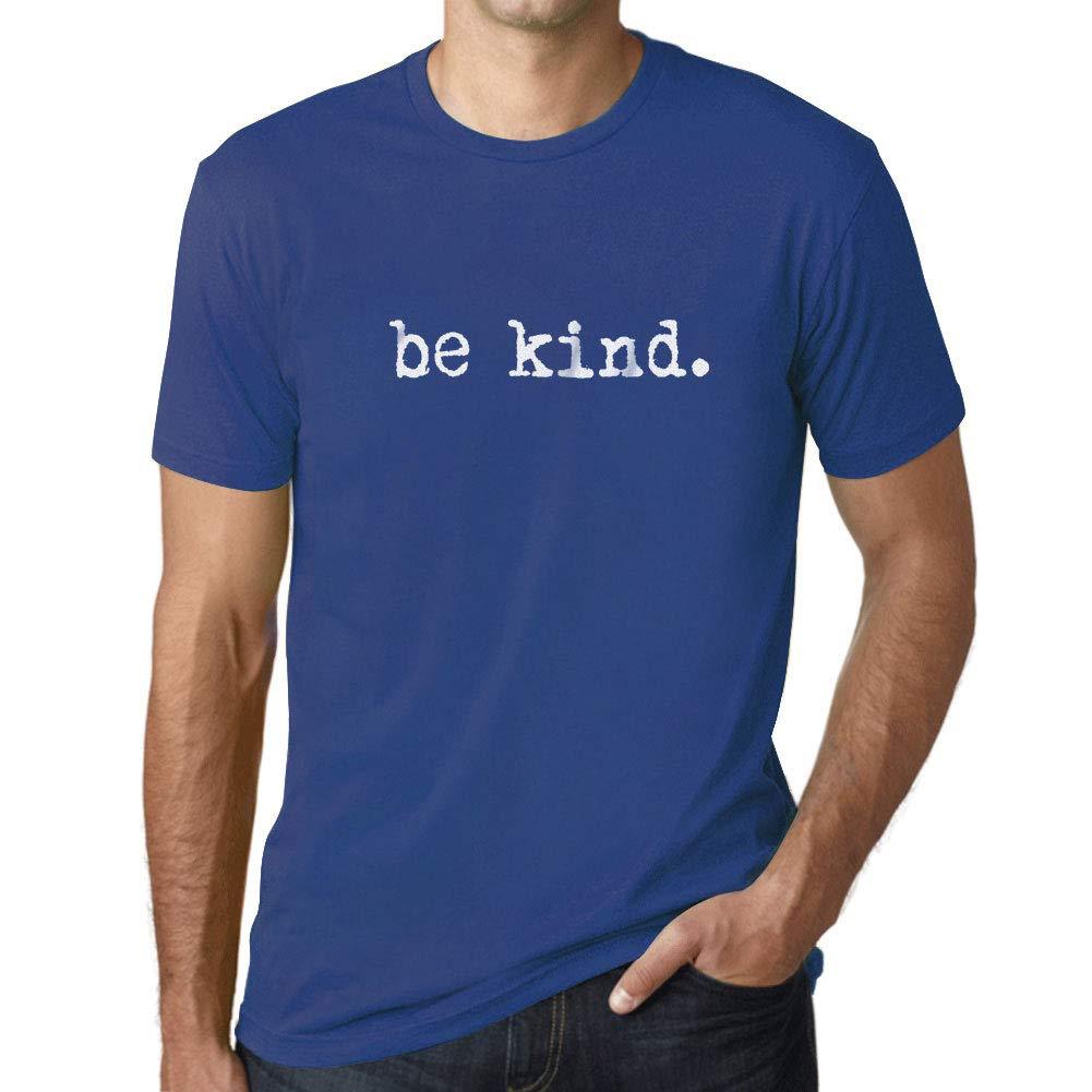 Ultrabasic - Homme T-Shirt Graphique Be Kind Royal