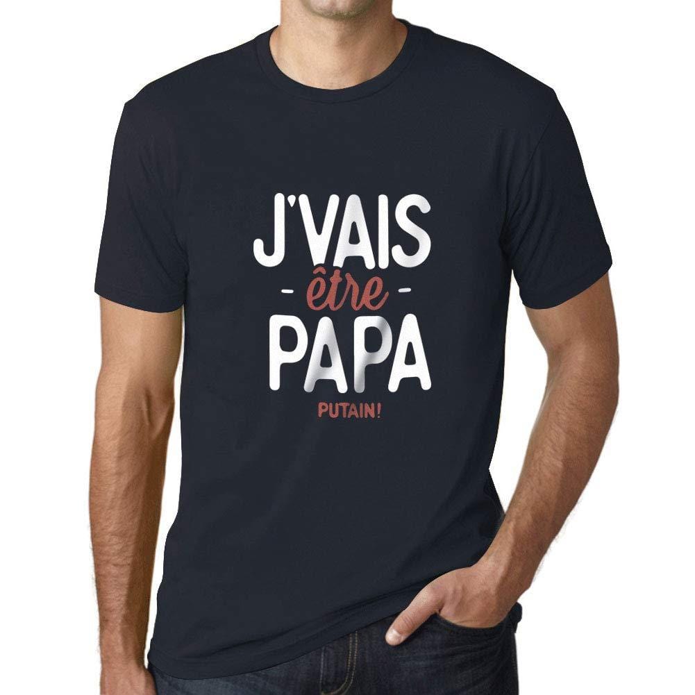 Ultrabasic - Graphique Homme J'vais Être Papa Putain T-Shirt Marine Lettre Marine