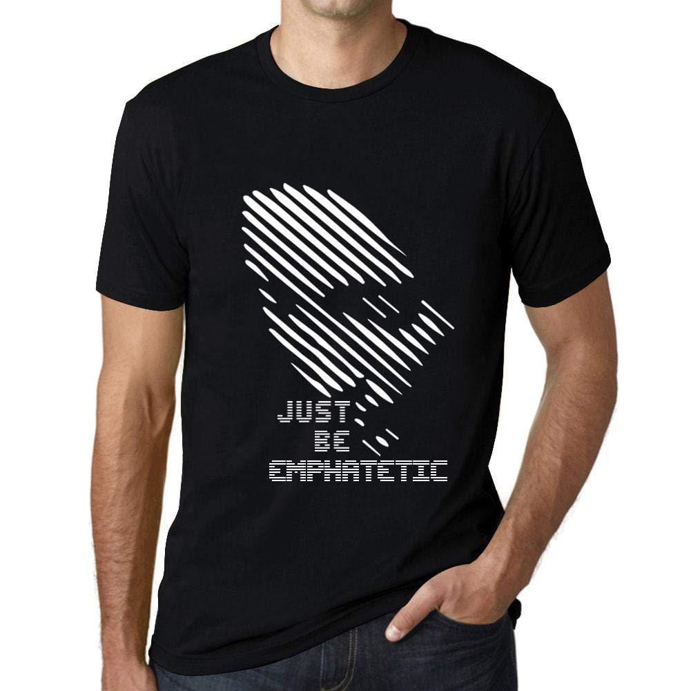 Ultrabasic - Homme T-Shirt Graphique Just be EMPHATETIC Noir Profond