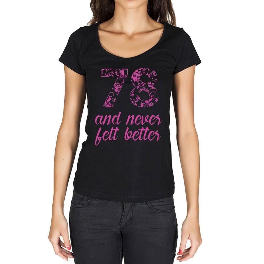 Femme Tee Vintage T Shirt 78 and Never Felt Better