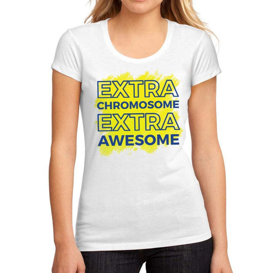 Women's Graphic T-Shirt Down Syndrome Extra Chromosome Extra Awesome White