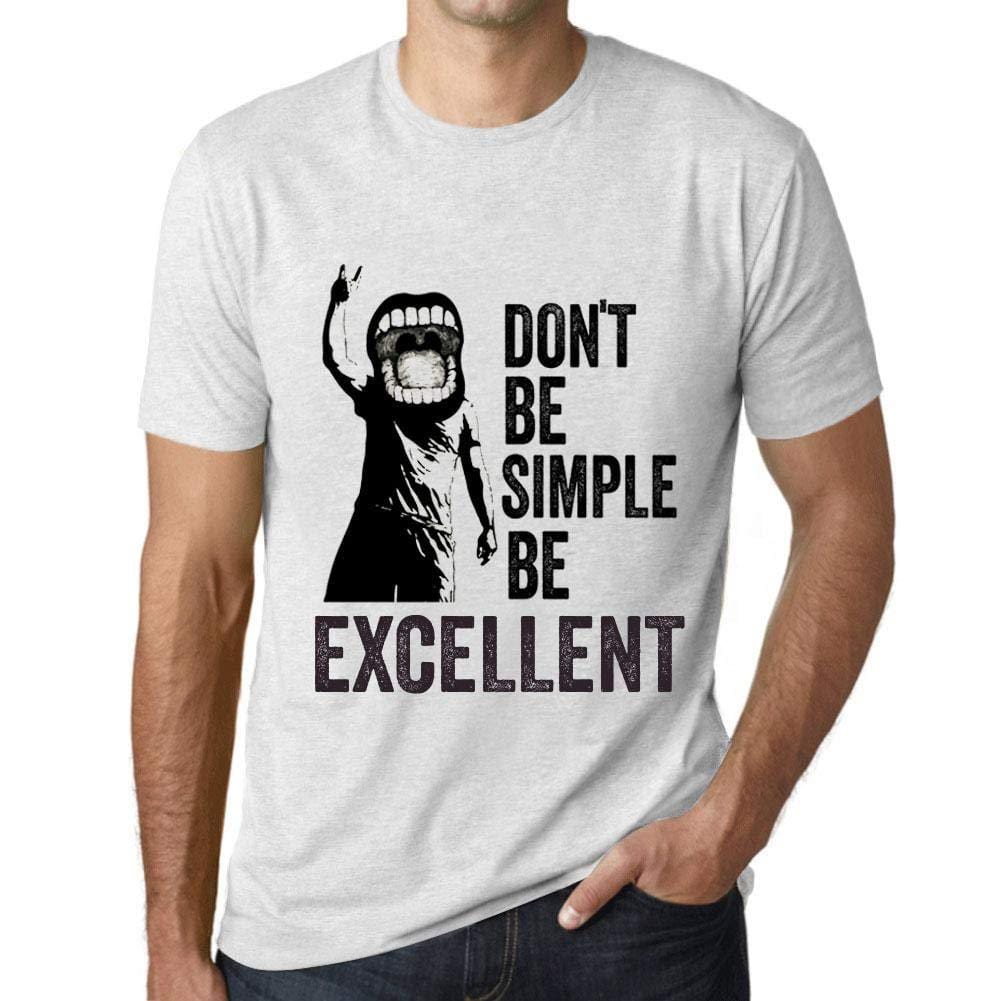 Ultrabasic Homme T-Shirt Graphique Don't Be Simple Be Excellent Blanc Chiné