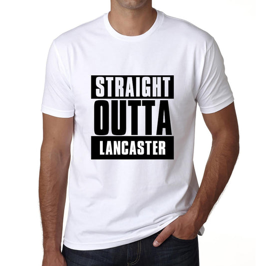 Straight Outta Lancaster, T-Shirt für Herren, T-Shirt Straight Outta, Cadeau Homme