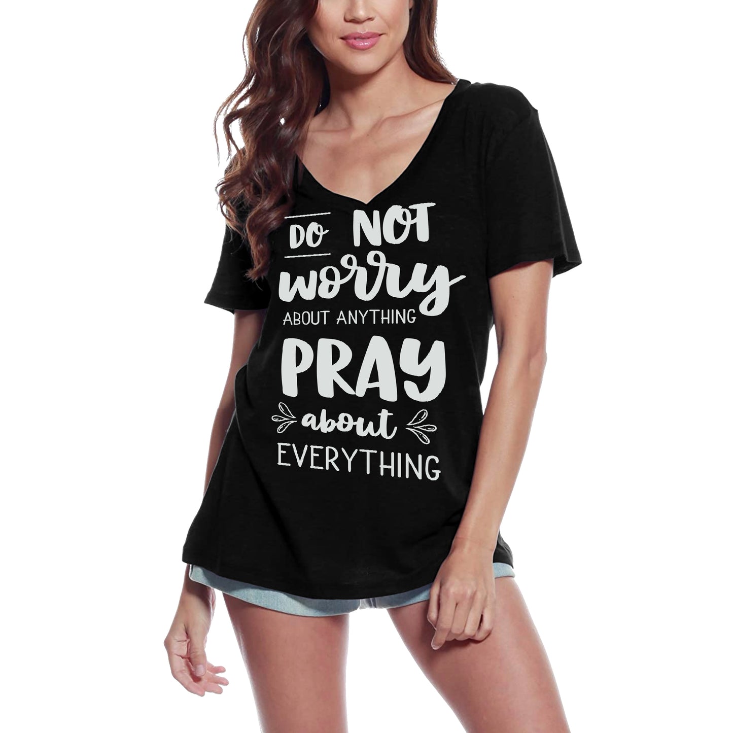 ULTRABASIC Women's T-Shirt Do Not Worry About Anything Pray About Everything Tops