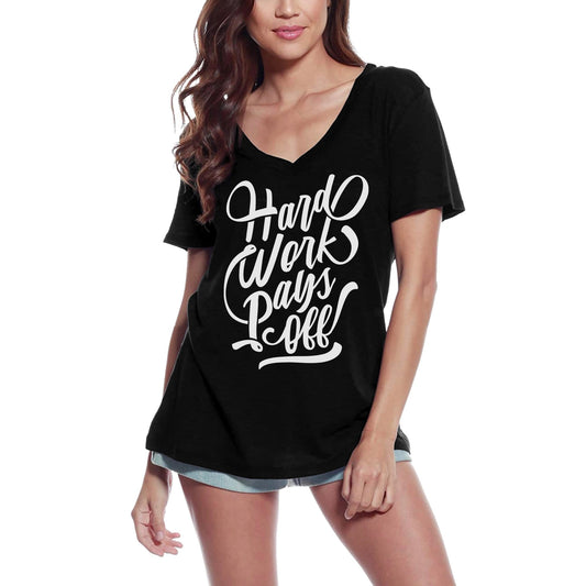 ULTRABASIC Women's T-Shirt Hard Work Pays Off - Inspiring Motivation Slogan Tee