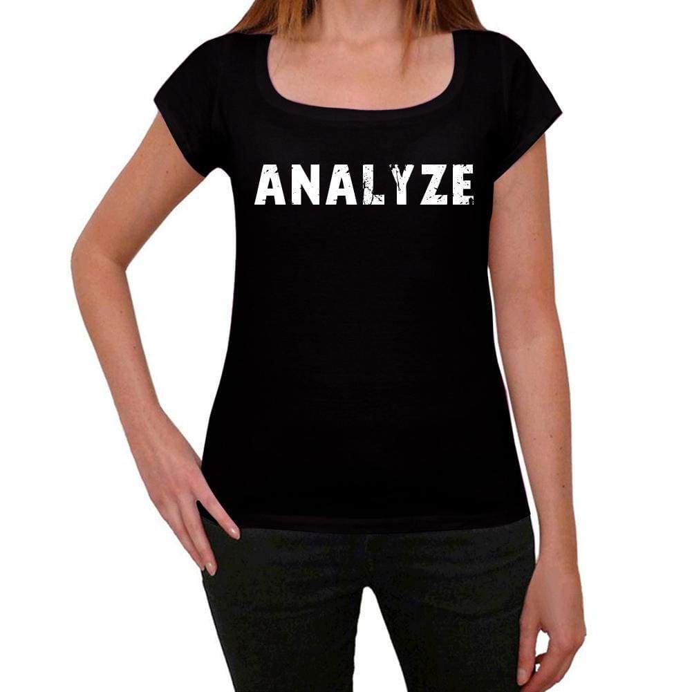 Analyze Womens T Shirt Black Birthday Gift 00547 - Black / Xs - Casual