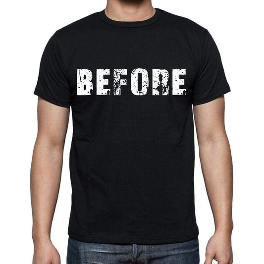 Before Mens Short Sleeve Round Neck T-Shirt Black T-Shirt En