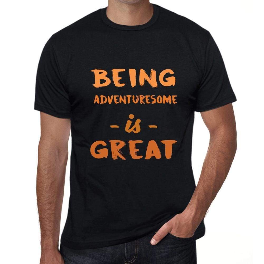 Being Adventuresome Is Great, Black, <span>Men's</span> <span>Short Sleeve</span> <span>Round Neck</span> T-shirt, Birthday Gift 00375 - ULTRABASIC