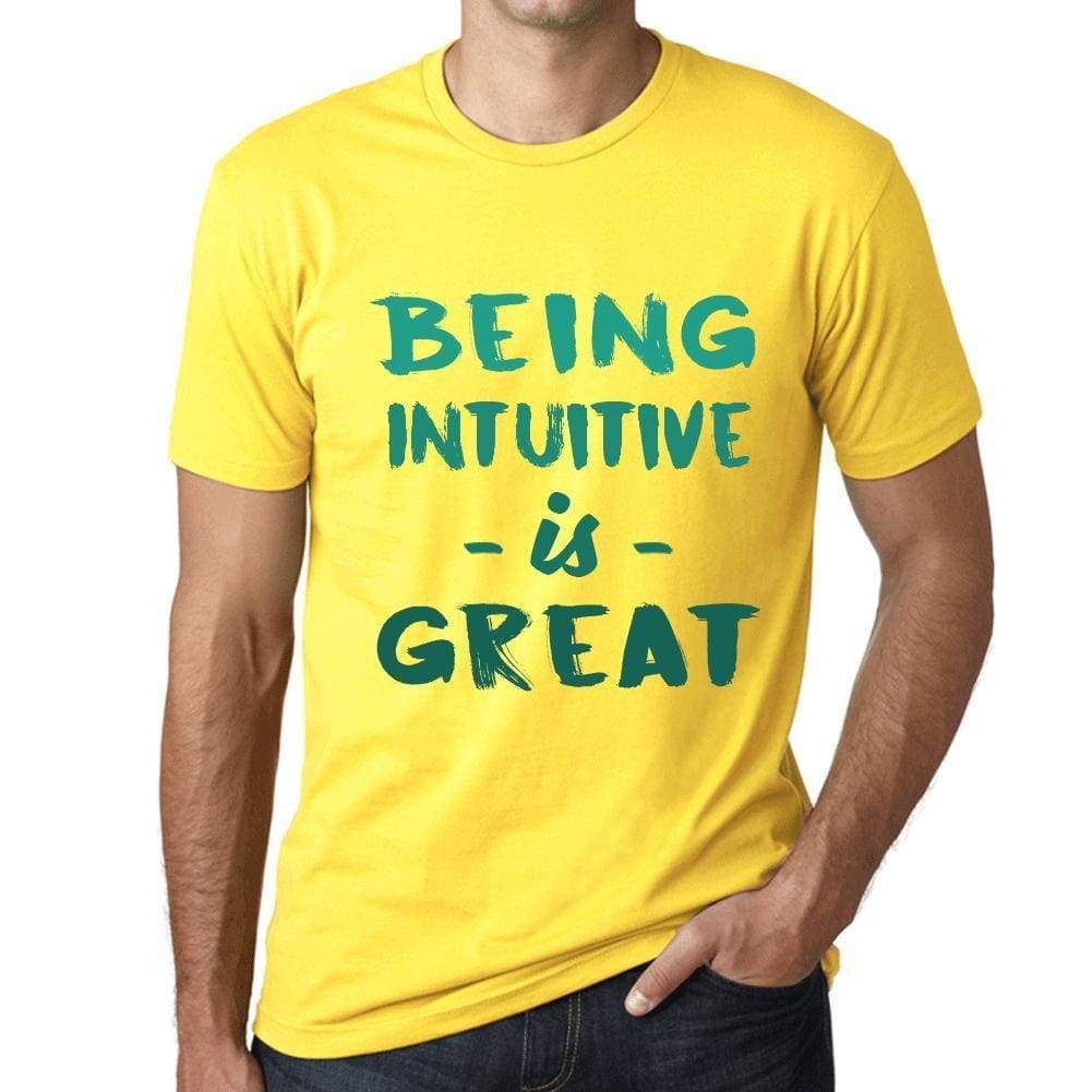 Being Intuitive Is Great Mens T-Shirt Yellow Birthday Gift 00378 - Yellow / Xs - Casual