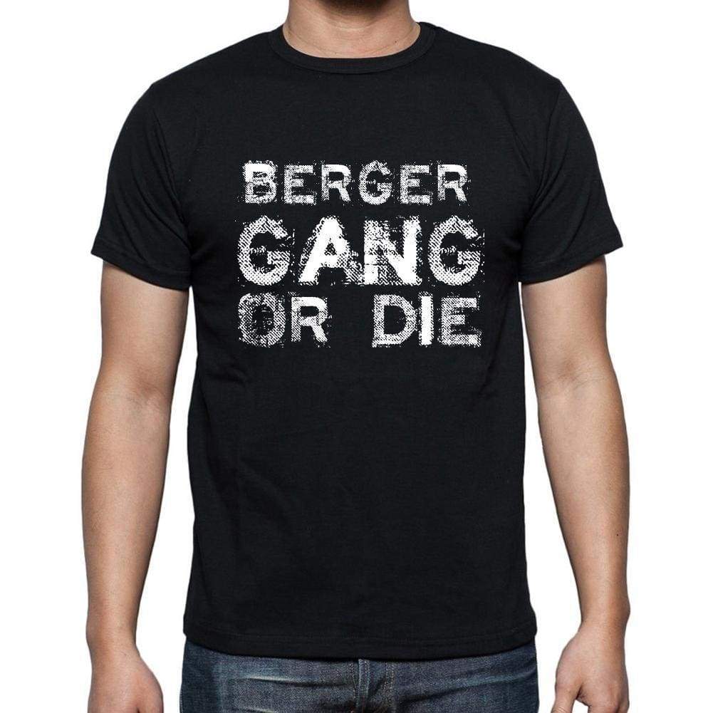 Berger Family Gang Tshirt Mens Tshirt Black Tshirt Gift T-Shirt 00033 - Black / S - Casual