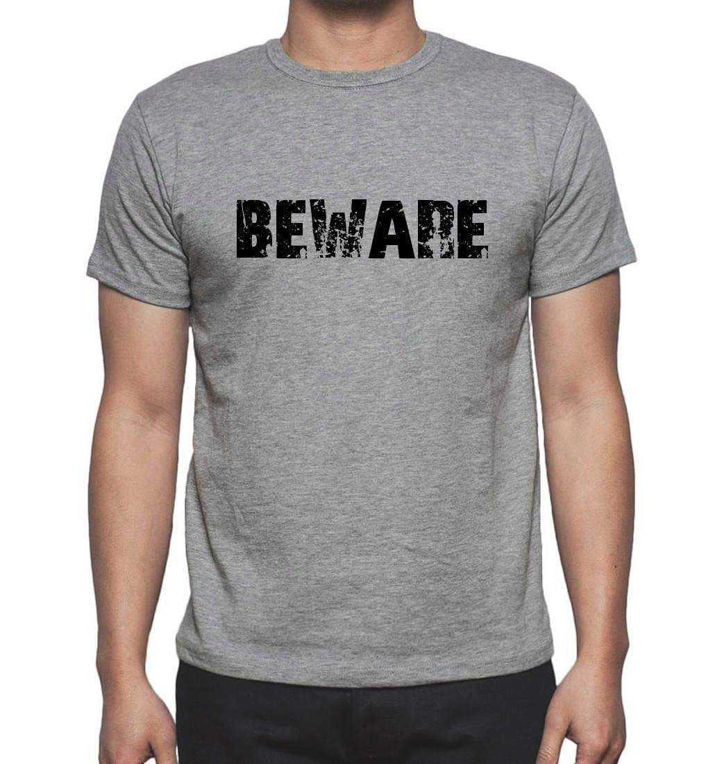 Beware Grey Mens Short Sleeve Round Neck T-Shirt 00018 - Grey / S - Casual