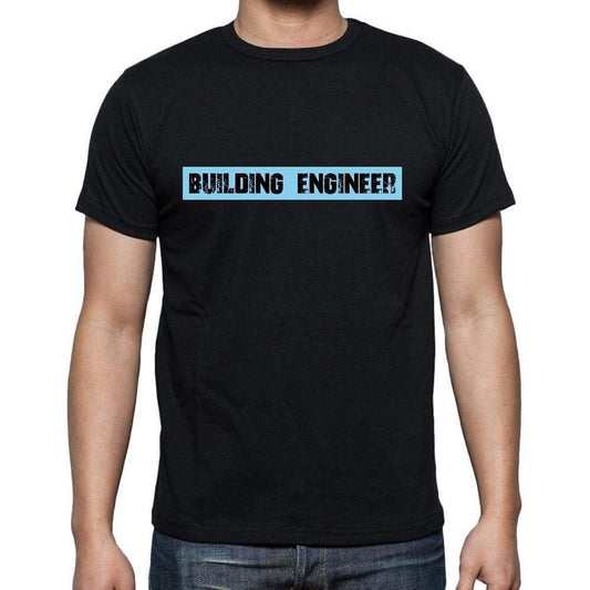 Building Engineer T Shirt Mens T-Shirt Occupation S Size Black Cotton - T-Shirt