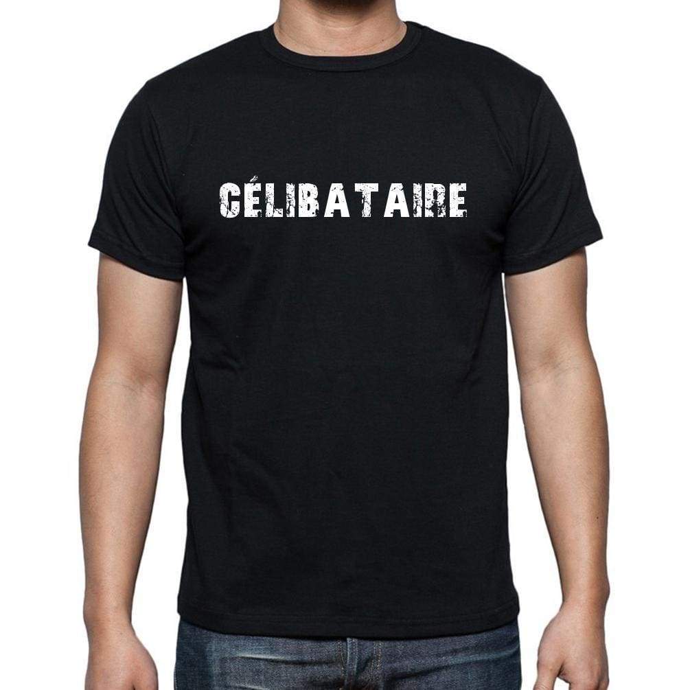 Célibataire French Dictionary Mens Short Sleeve Round Neck T-Shirt 00009 - Casual