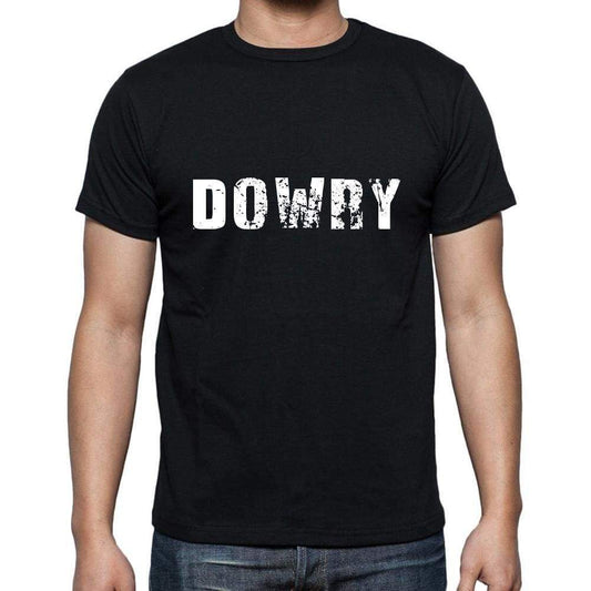 Dowry Mens Short Sleeve Round Neck T-Shirt 5 Letters Black Word 00006 - Casual