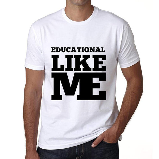 Educational Like Me White Mens Short Sleeve Round Neck T-Shirt 00051 - White / S - Casual