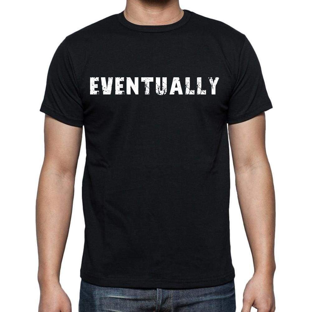 Eventually Mens Short Sleeve Round Neck T-Shirt Black T-Shirt En