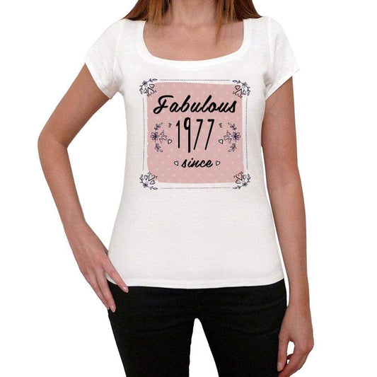 Fabulous Since 1977 Womens T-Shirt White Birthday Gift 00433 - White / Xs - Casual